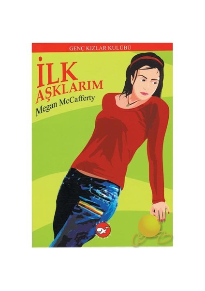 İlk Aşklarım - Megan McCafferty