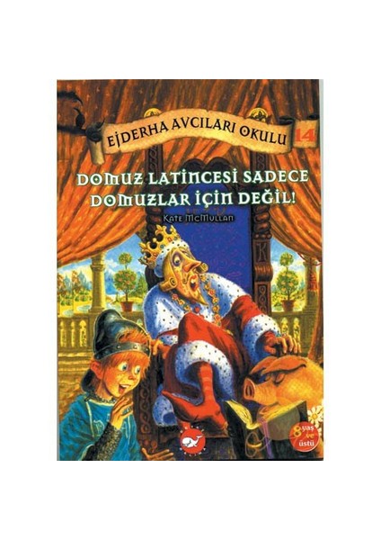 Ejderha Avcıları 14 - Domuz Latincesi Domuzlar İçin Değil
