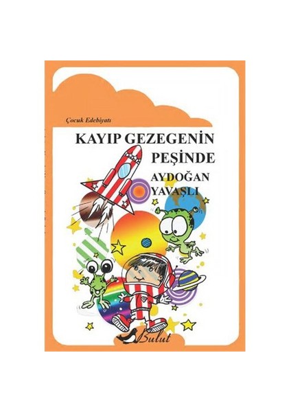 Kayıp Gezegenin Peşinde-Aydoğan Yavaşlı
