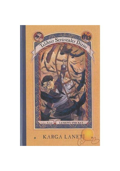 Karga Laneti ( The  Vıle Vıllage )-Lemony Snicket