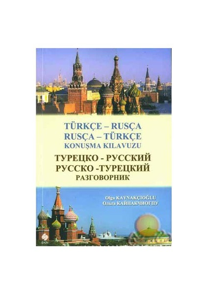 Türkçe - Rusça / Rusça - Türkçe Konuşma Kılavuzu