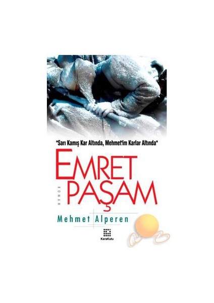 Emret Paşam-Derleme