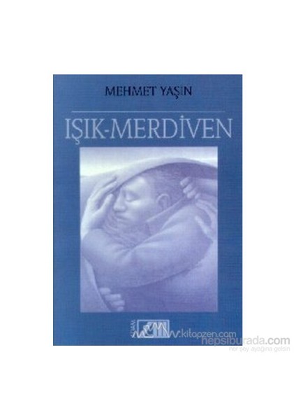 Işık - Merdiven - Mehmet Yaşın