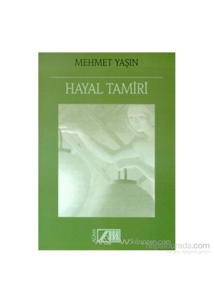 Hayal Tamiri-Mehmet Yaşın