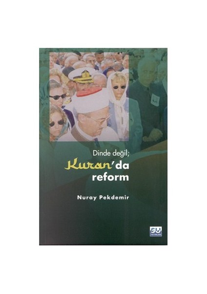 DİNDE DEĞİL: KURAN'DA REFORM