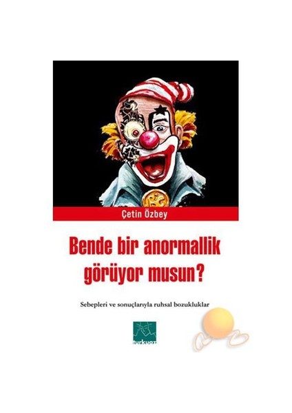 Bende Bir Anormallik Görüyor Musun?