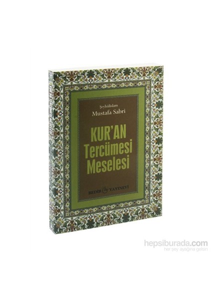 Kur’an Tercümesi Meselesi