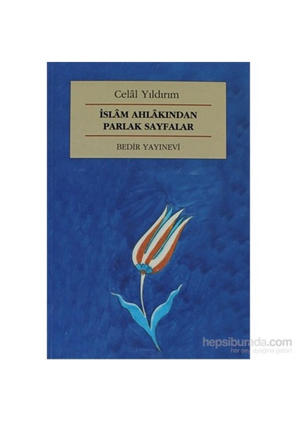 İslam Ahlakından Parlak Sayfalar