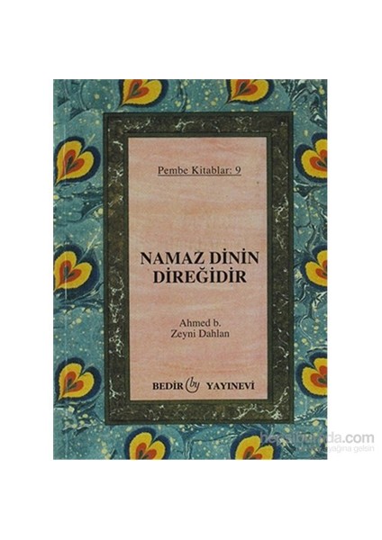 Namaz Dinin Direğidir - Pembe Kitaplar: 9