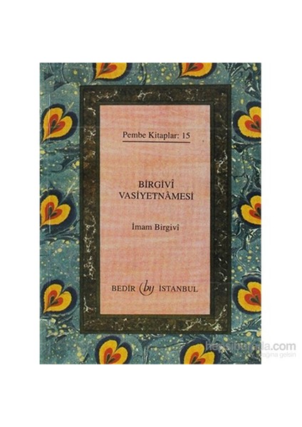 Birgivi Vasiyetnamesi - Pembe Kitaplar: 15