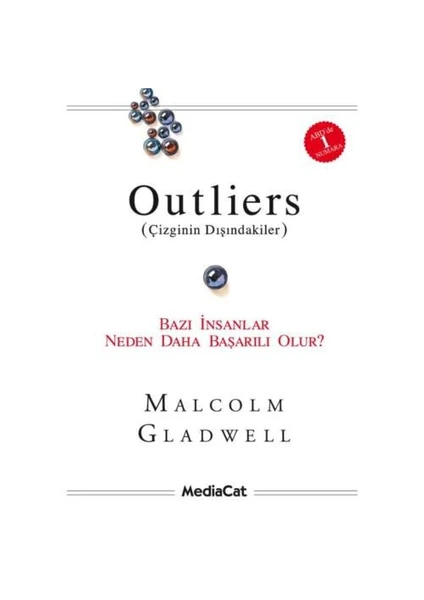 Outliers - Bazı İnsanlar Neden Başkalarından Daha Başarılı Olur? - Malcolm Gladwell