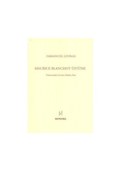Maurice Blanchot Üstüne-Emmanuel Levinas