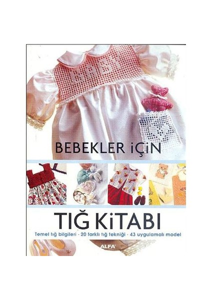 Bebekler İçin Tığ Kitabı