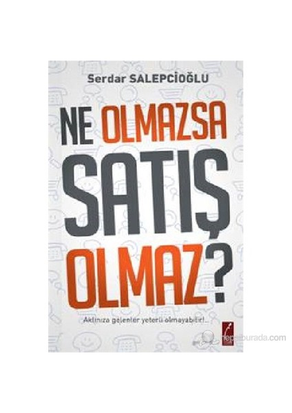 Ne Olmazsa Satış Olmaz ?-Serdar Salepcioğlu