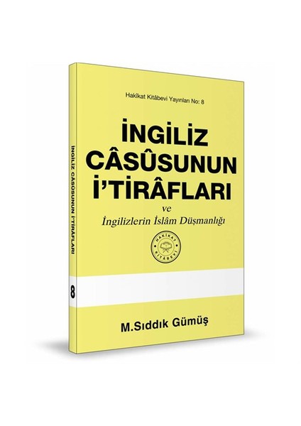 İngiliz Casûsunun İ`Tirafları