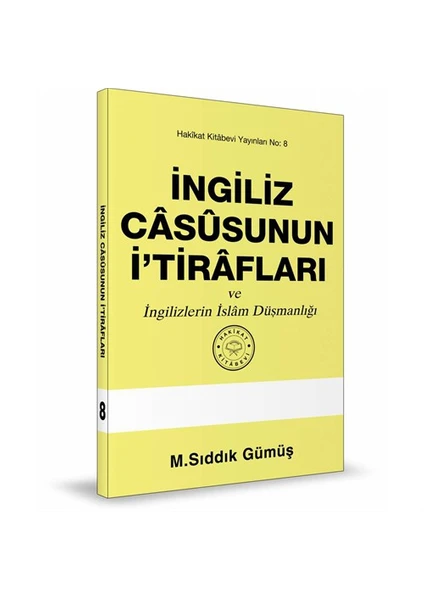 İngiliz Casûsunun İ`Tirafları