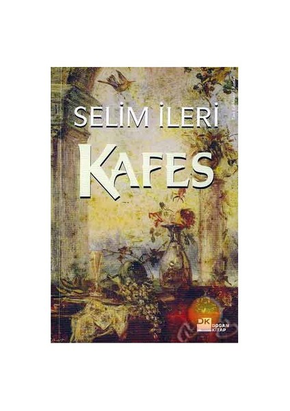 Kafes - Selim İleri