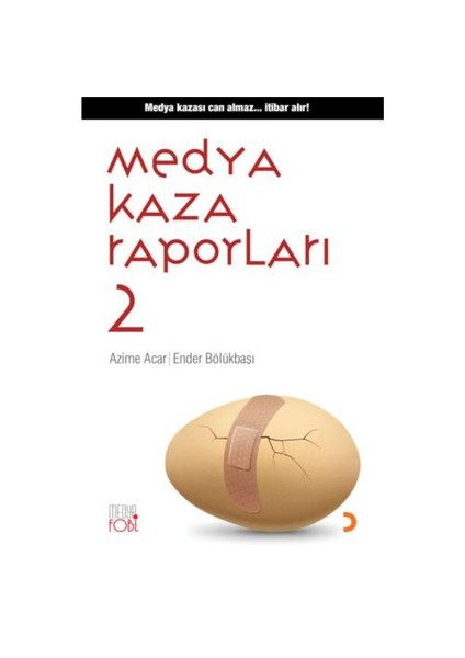 MEDYA KAZA RAPORLARI 2