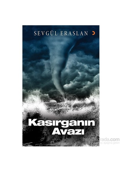 Kasırganın Avazı-Sevgül Eraslan