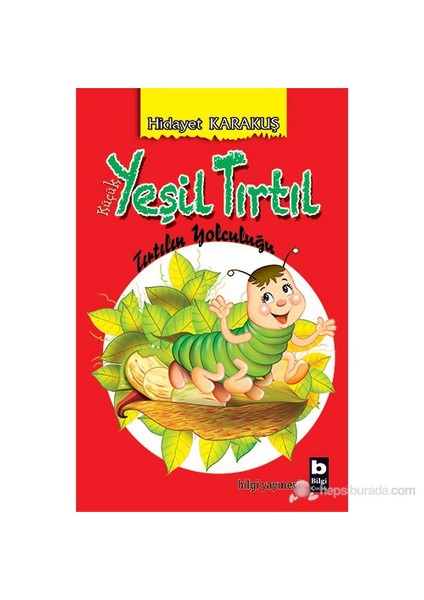Küçük Yeşil Tırtıl-Hidayet Karakuş