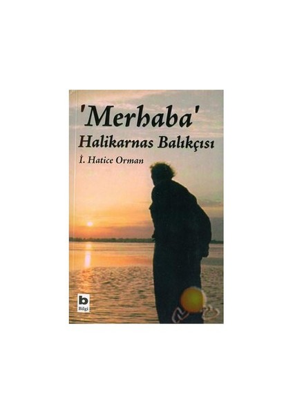 Merhaba - Halikarnas Balıkçısı