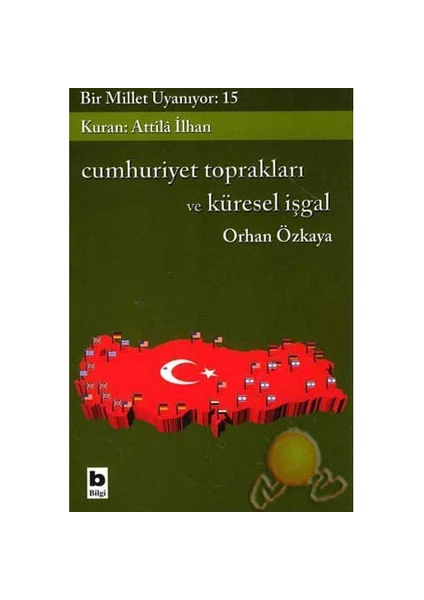 Bir Millet Uyanıyor 15 - Cumhuriyet Toprakları Ve Küresel İşgal