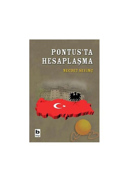 Pontus'ta Hesaplaşma
