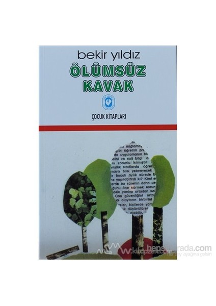 Ölümsüz Kavak-Bekir Yıldız