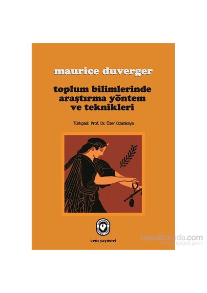 Toplum Bilimlerinde Araştırma Yöntem Ve Teknikleri(Méthodes Des Sciences Sociales)-Maurice Duverger