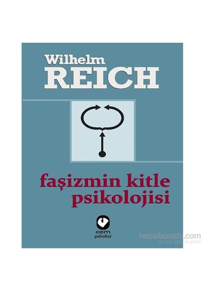 Faşizmin Kitle Psikolojisi-Wilhelm Reich