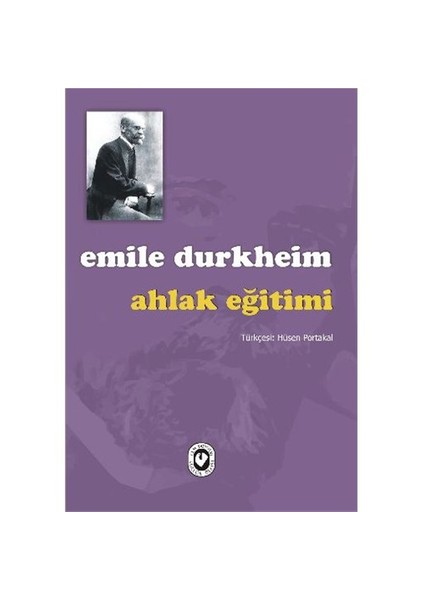 Ahlak Eğitimi - Emile Durkheim