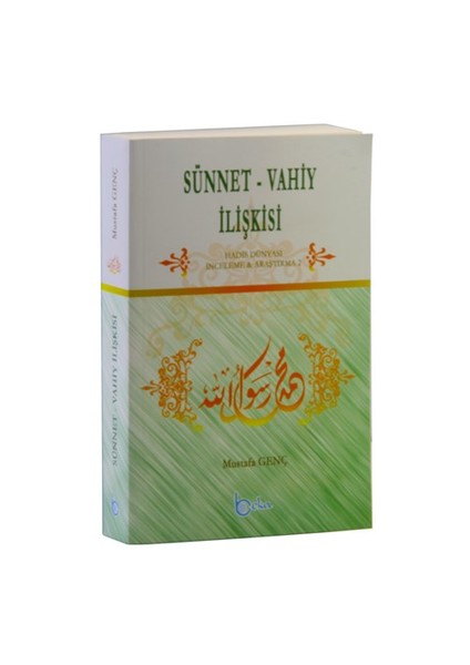Sünnet Vahiy İlişkisi-Mustafa Genç