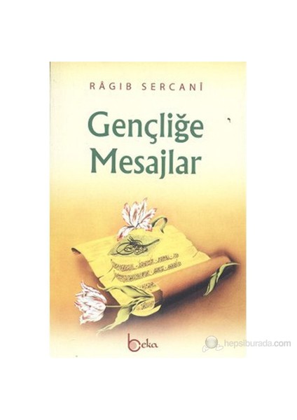 Gençliğe Mesajlar-Ragıb Es-Sercani