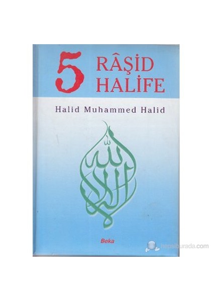 5 Raşid Halife (2. Hamur)-Halid Muhammed Halid