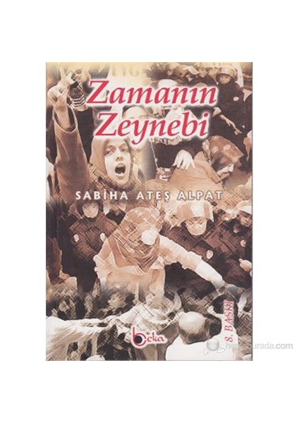 Zamanın Zeynebi - Sabiha Ateş Alpat