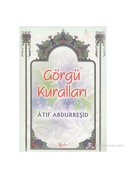 Görgü Kuralları-Atıf Abdurreşid