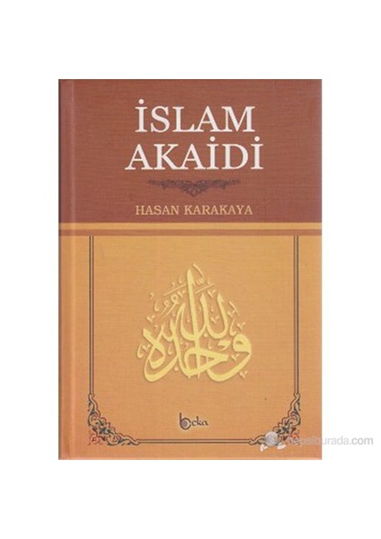 İslam Akaidi (Şamua)-Hasan Karakaya