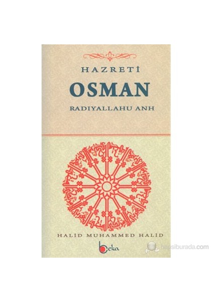 Hazreti Osman (Radıyallahu Anh)-Halid Muhammed Halid