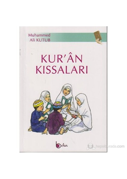 Kur'An Kıssaları-Muhammed Ali Kutub
