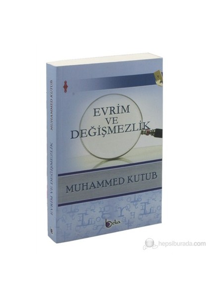 Evrim Ve Değişmezlik-Muhammed Kutub