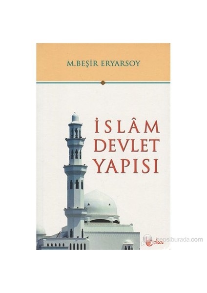 İslam Devlet Yapısı-M. Beşir Eryarsoy