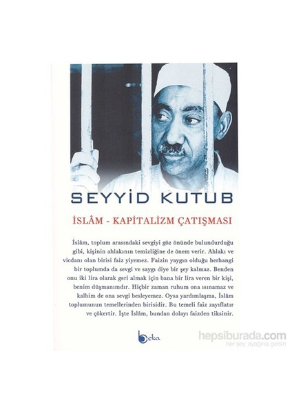 İslam-Kapitalizm Çatışması-Seyyid Kutub