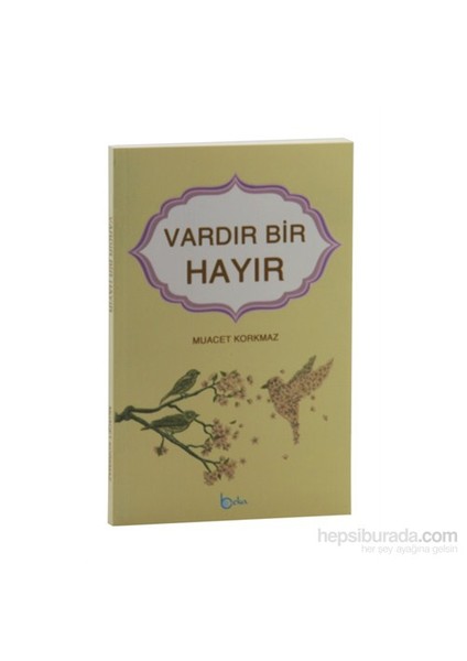 Vardır Bir Hayır-Muacet Korkmaz