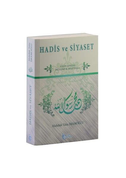 Hadis Ve Siyaset-Abdullah Taha İmamoğlu