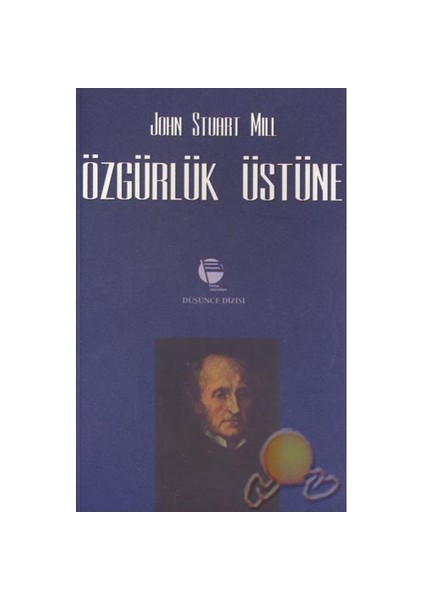 Özgürlük Üstüne-John Stuart Mill