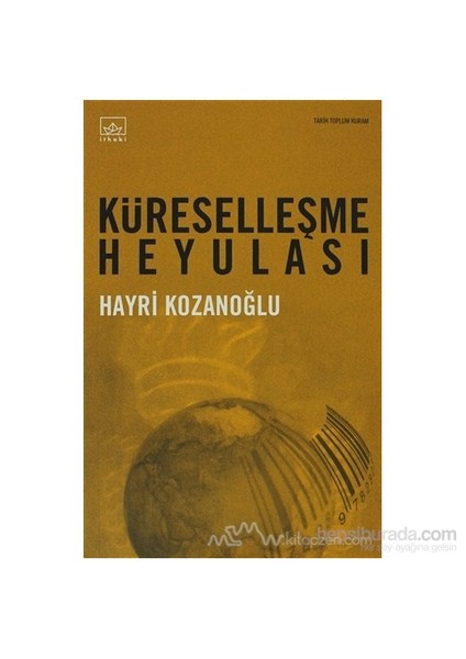 Küreselleşme Heyulası-Hayri Kozanoğlu