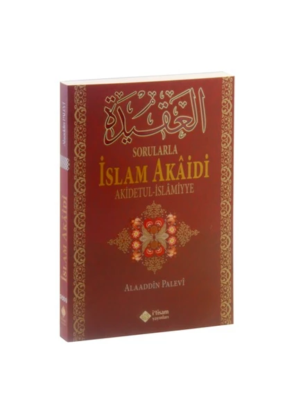 Sorularla İslam Akaidi (Akidetul-İslamiyye)-Alaeddin Palevi