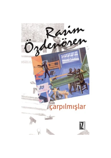 Çarpılmışlar-Rasim Özdenören