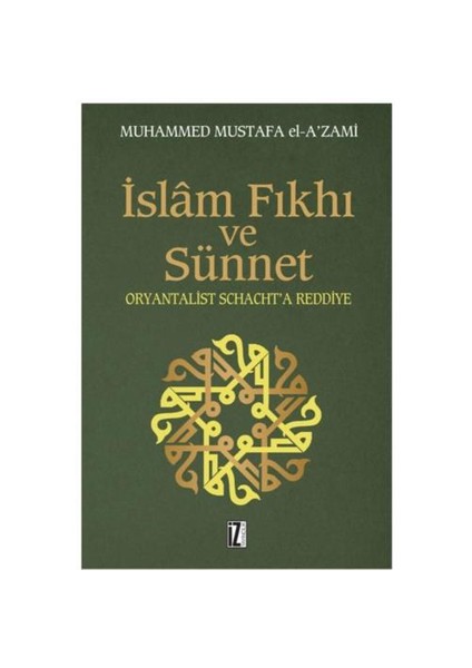 İslam Fıkhı Ve Sünnet-Muhammed Mustafa El-A'Zami