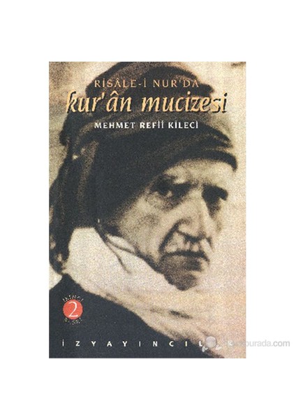 Risale-i Nur'da Kur'an Mucizesi (İ'caz-ı Kur'an)